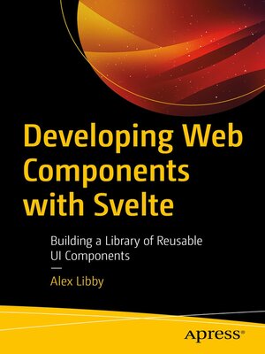 cover image of Developing Web Components with Svelte